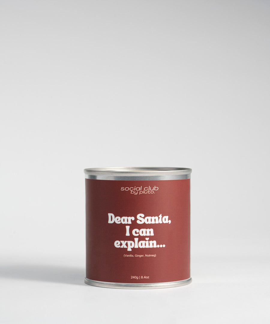Dear Santa, I can explain..., Social Club statement candle by pluto. Dubai