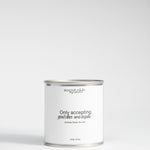 Only accepting: good vibes & tequila, Social Club statement candle by pluto. Dubai